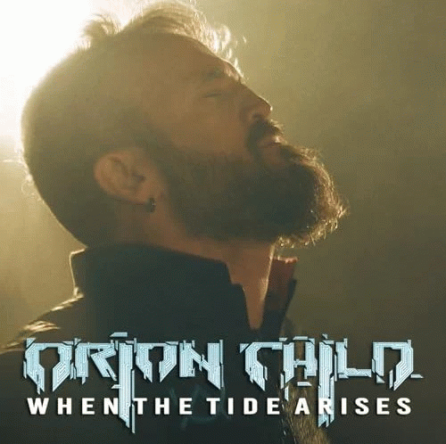 Orion Child : When the Tide Arises